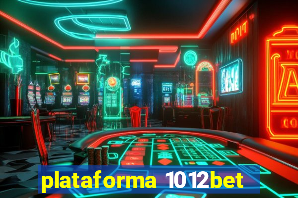 plataforma 1012bet